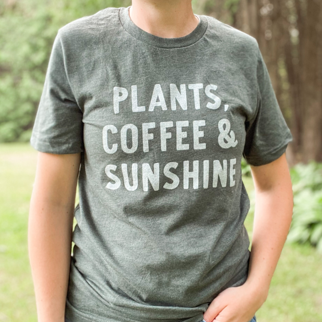 Plants, Coffee & Sunshine Tshirt