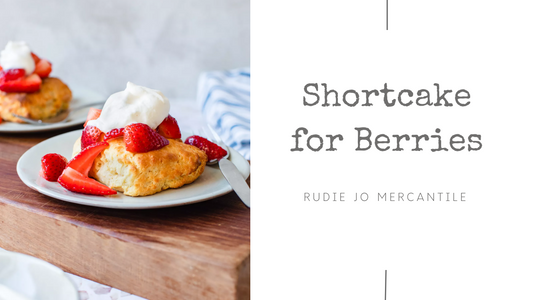 Shortcake for Berries