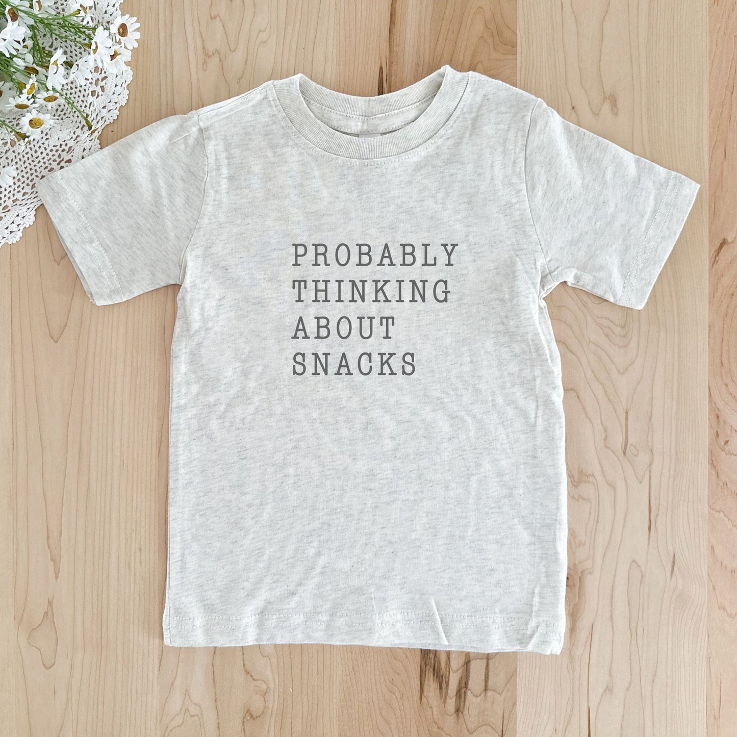 Probably Thinking About Snacks TShirt | 2T-5/6