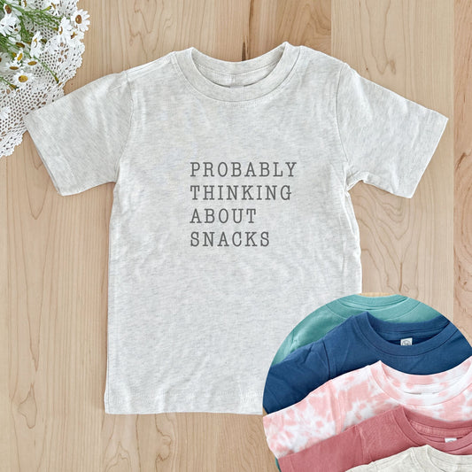 Probably Thinking About Snacks TShirt | 2T-5/6