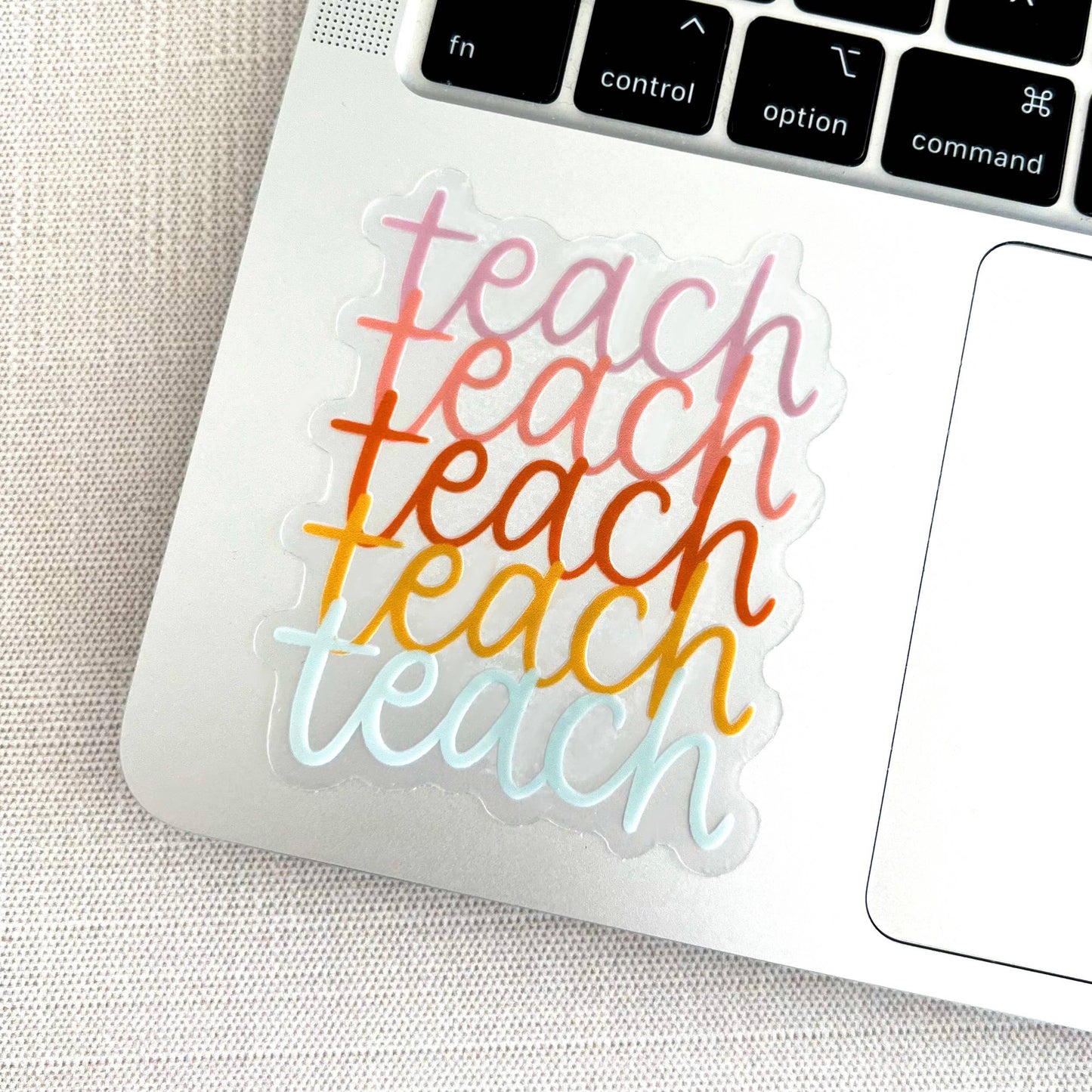 Teach | Clear Sticker