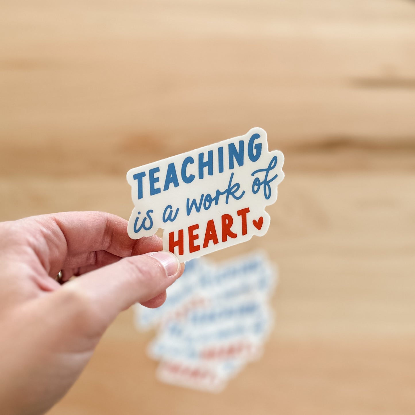 Teaching Is A Work of Heart Sticker