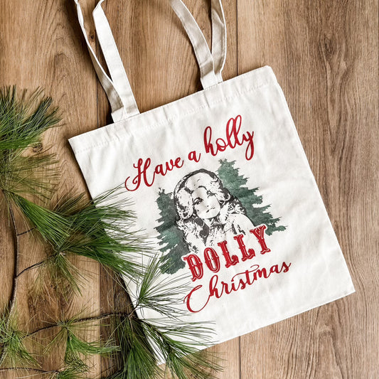 Have a Holly Dolly Christmas | Tote Bag | Pre-Order