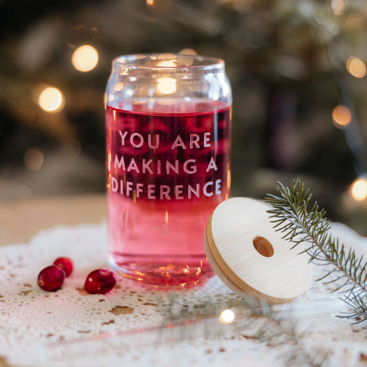 You are Making a Difference Drinking Glass | 16 oz.