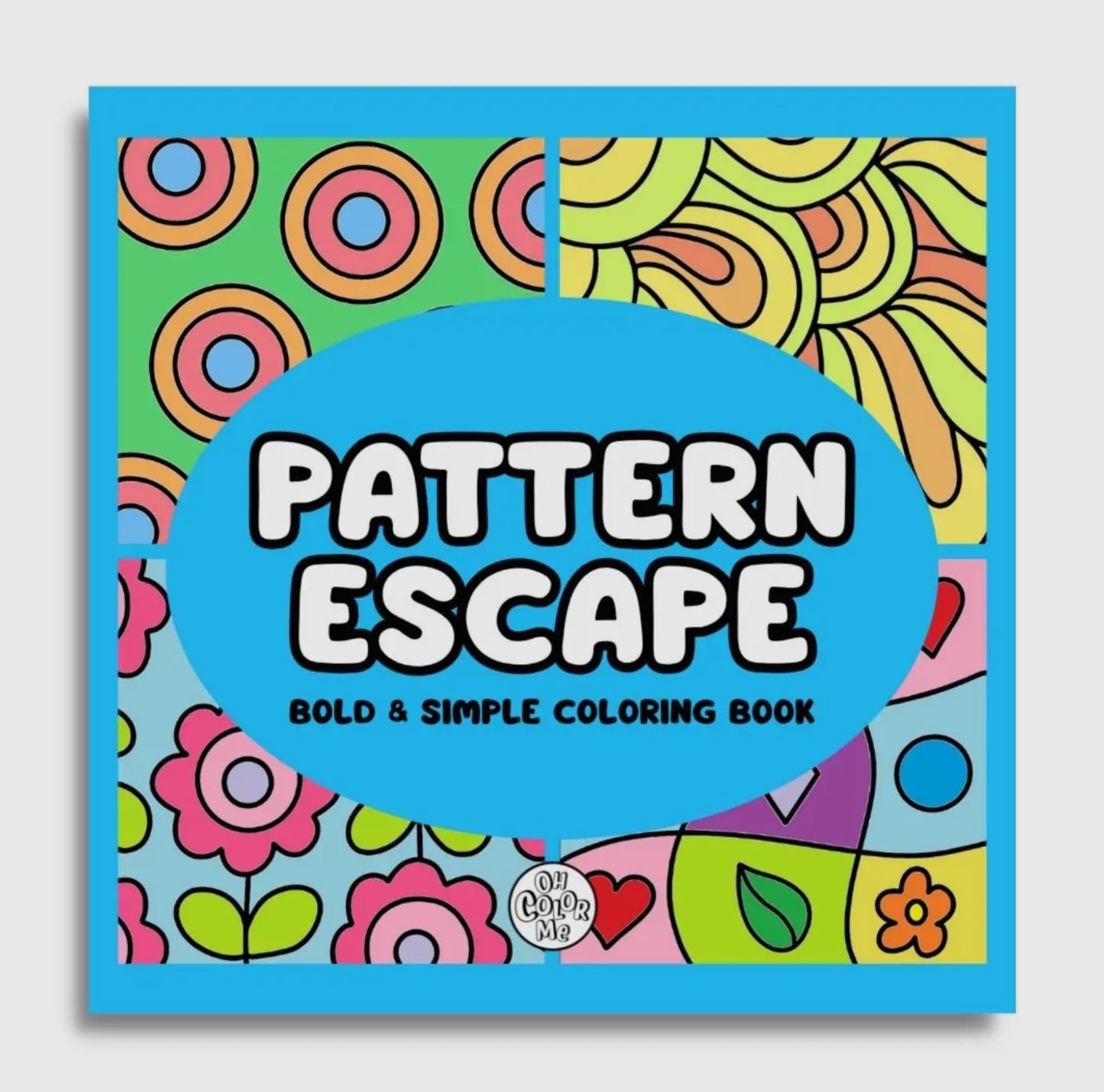 Pattern Escape Colouring Book by Oh Color Me | 8.5" x 8.5"