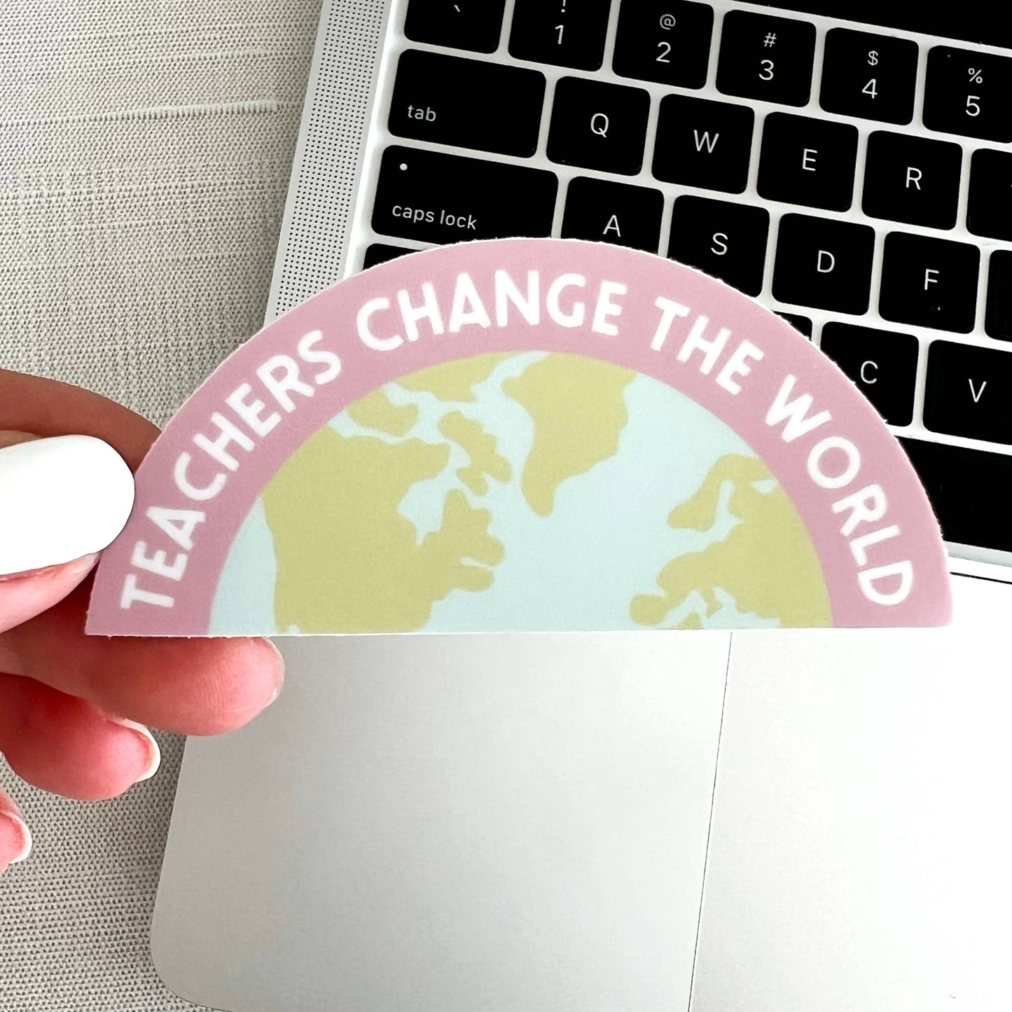 Teachers Change The World | Sticker