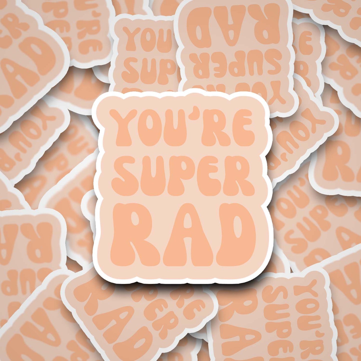 You're Super Rad 2" Waterproof Sticker Peach